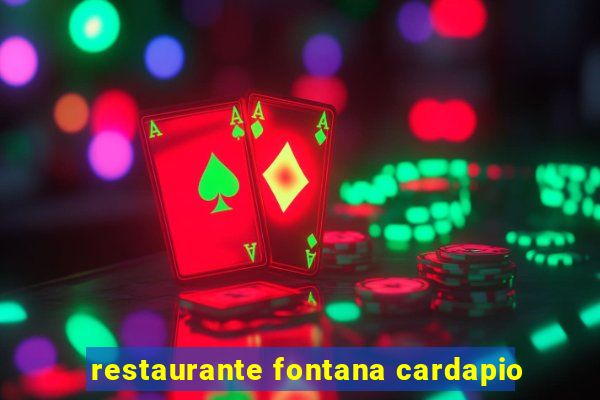 restaurante fontana cardapio